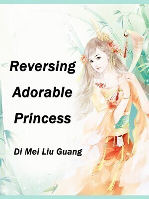 Reversing Adorable Princess